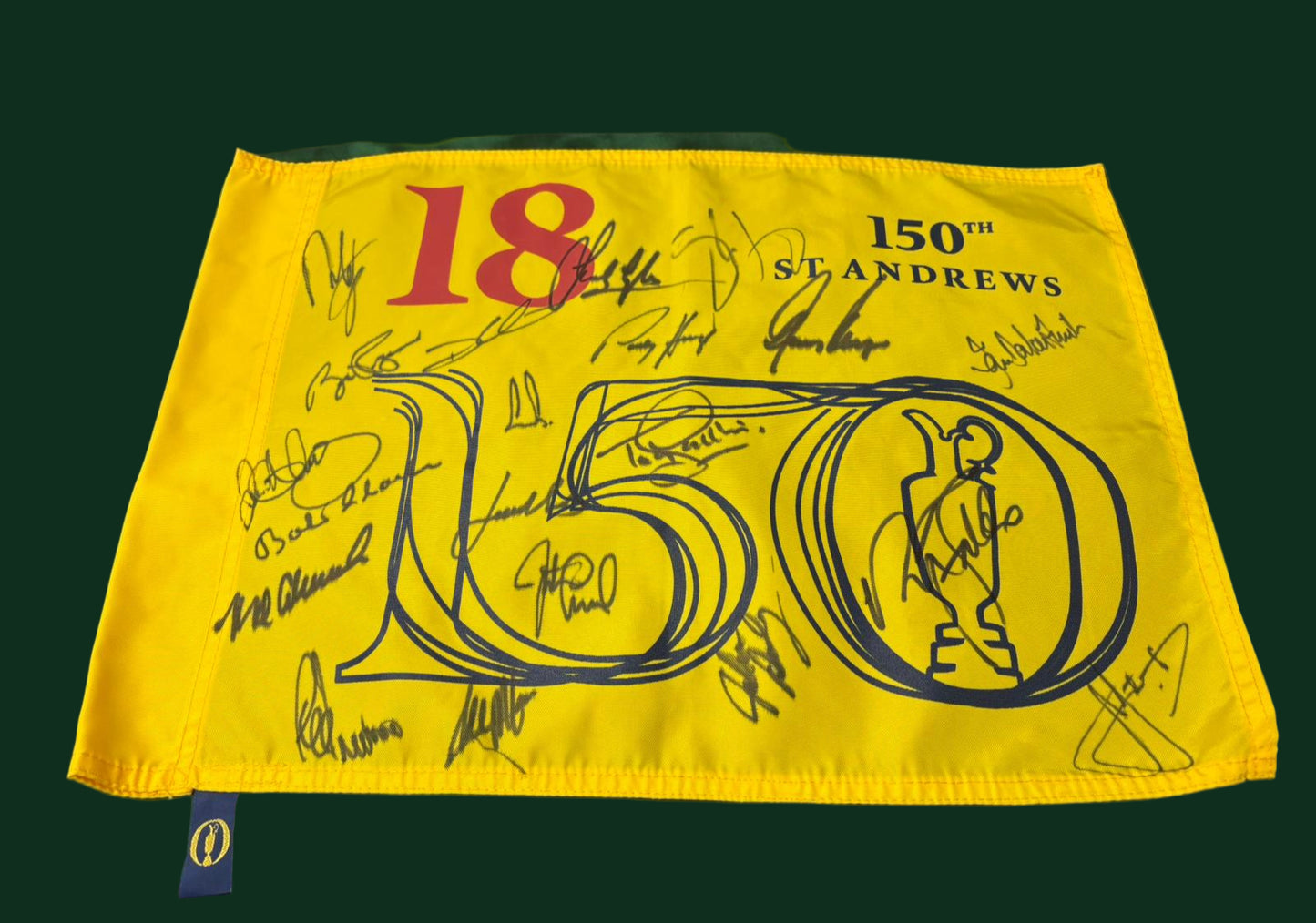 150th Open at St Andrews Golf Pin Flag Signed by 20 Champions Smith, Faldo + COA